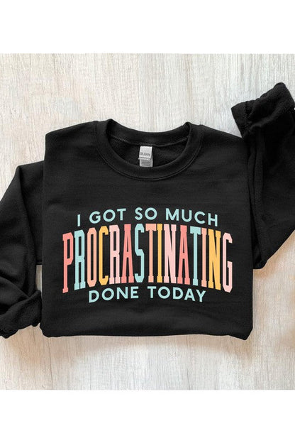 Procrastination Fleece Sweatshirt