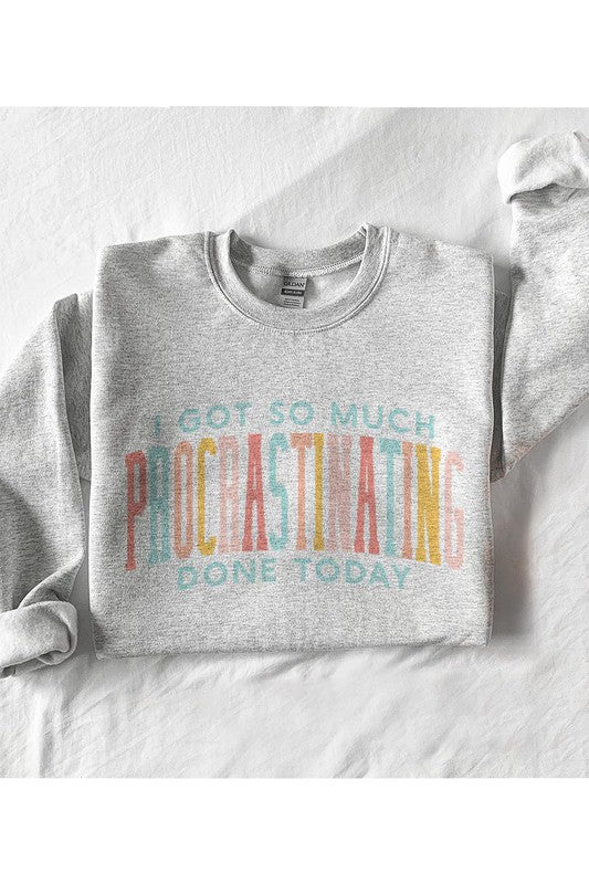 Procrastination Fleece Sweatshirt